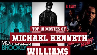 Michael Kenneth Williams Top 10 Movies | Best 10 Movie of Michael Kenneth Williams