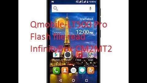 Qmobile LT500 Pro Flash file read InfinityBox CM2MT2