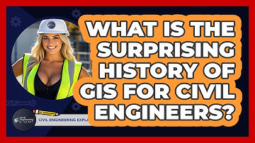 What Is The Surprising History Of GIS For Civil Engineers? - Civil Engineering Explained