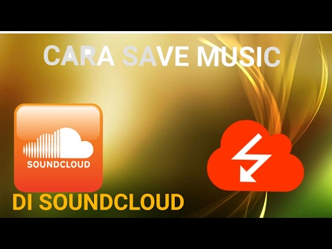 Cara Download Music Di SoundCloud Dengan Mudah Dan Gratis #TutorialAndroid