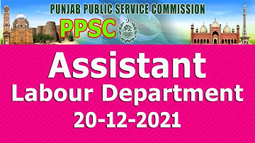 PPSC Assistant paper : Labor Department Dated 20-12-2021  : Full solved paper