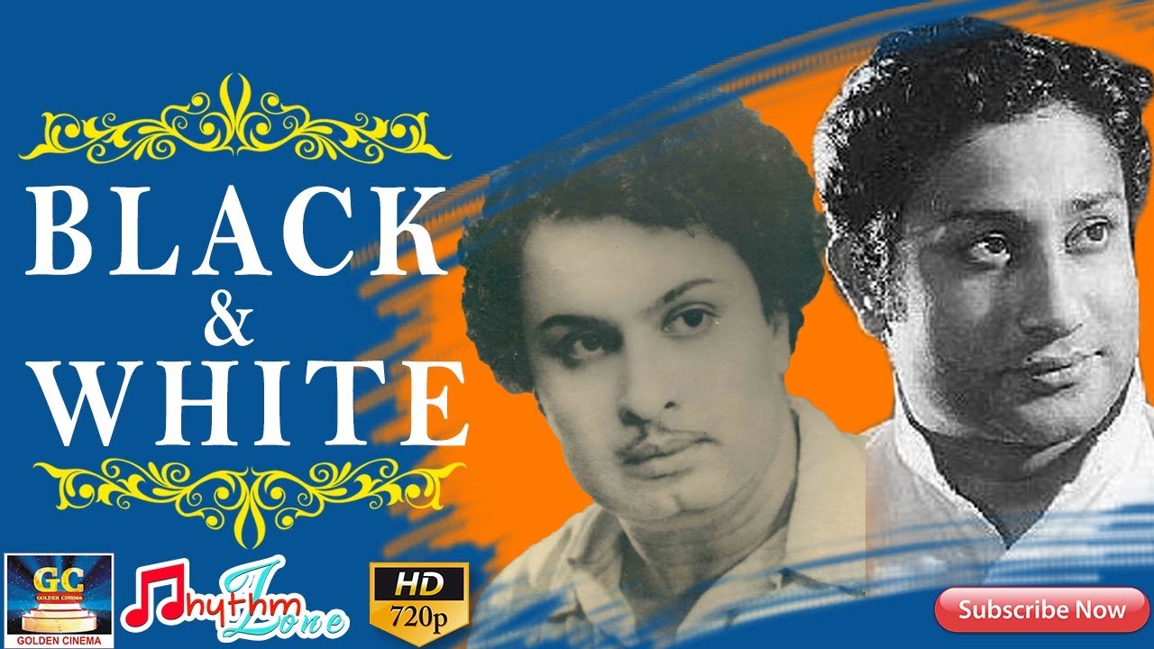 BLACK & WHITE SONGS Tamil Movie Old Songs MGR Old