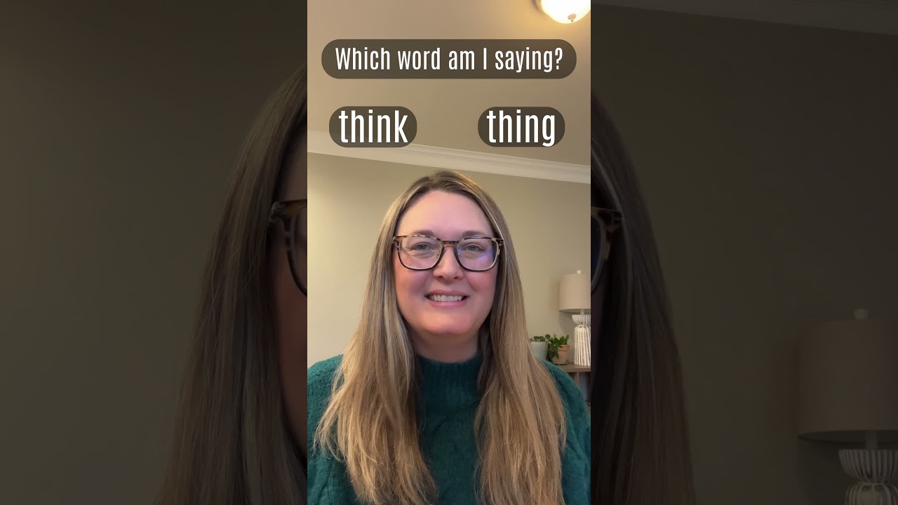 Which word do you hear: think or thing?