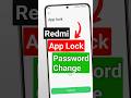 redmi app lock password change #techtips #redmi #applock