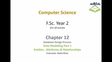 FSc Computer Science Book 2, CH 12, LEC 86: Data Modeling (Part 1)