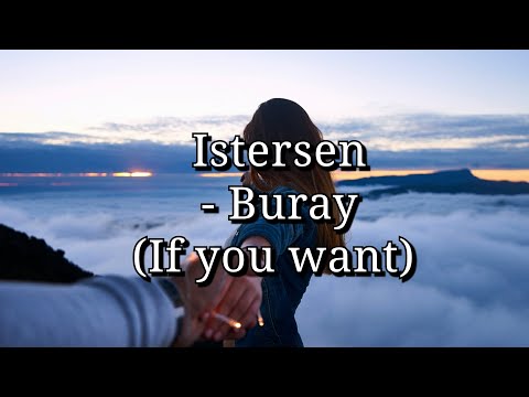 Istersen  - Buray ( lyrics + English Translation)
