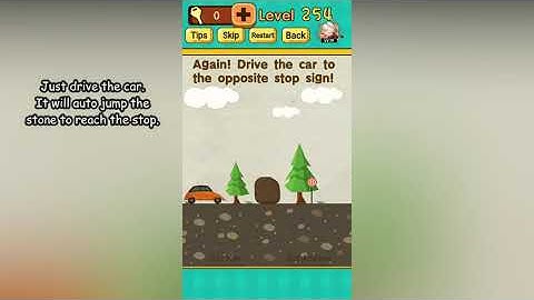 Mr Brain Level 254 Again Drive the car to the opposite stop sign