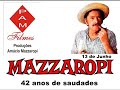 MAZZAROPI- SAUDADES 42 anos; 13 de Junho de 2 023.