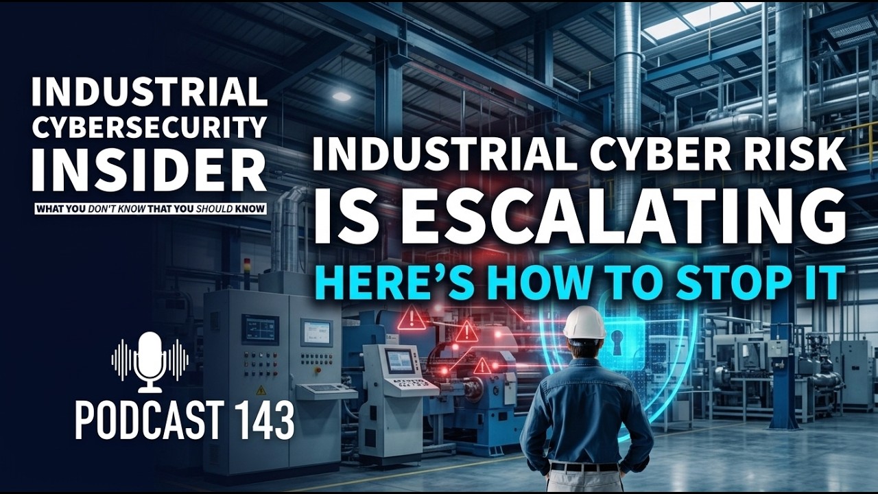 Why Industrial Cyber Risk Is Escalating (And How To Stop It)