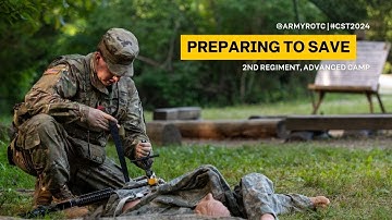 Preparing to Save  | 2nd Regiment, Advanced Camp | CST 2024