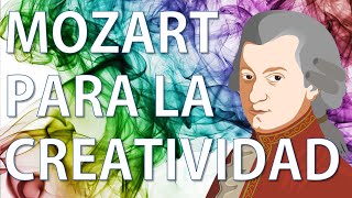 Mozart para inspirar la creatividad  Música para inspirarse, diseñar, estudiar, trabajar.