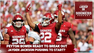 Peyton Bowen ready to take a step? Jayden Jackson running with first team? SEC Sooners will be fine!