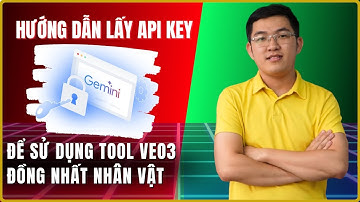 Hướng Dẫn Lấy API Cho Tool Veo3 Tự Động Đồng Nhất Nhân Vật | Phan Thanh Liêm