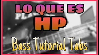 Lo Que Es - Herencia de Patrones (Bajo Electrico Tutorial Tabs)