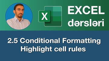 Excel dərsləri - 2.5. Excel Şərtli formatlama №1 | Excel Koşullu Biçimlendirme