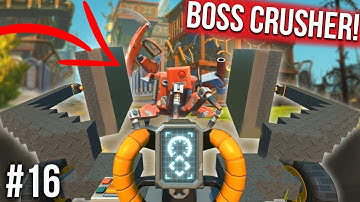 I BUILT A BOSS CRUSHING VEHICLE *DISASTER* - SCRAP MECHANICS SURVIVAL #16