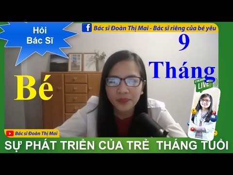 Video: Trẻ 9 Tháng Nên Có Cân Nặng Bao Nhiêu?