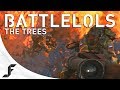 BATTLELOLS - The Trees have eyes!