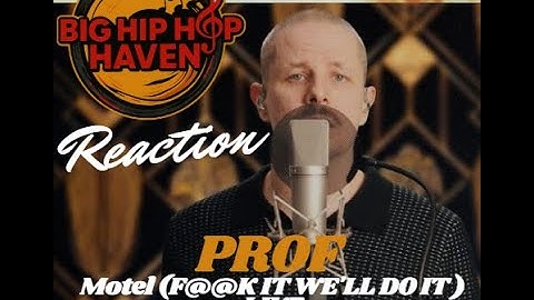 PROF - Motel F@#K IT (WE