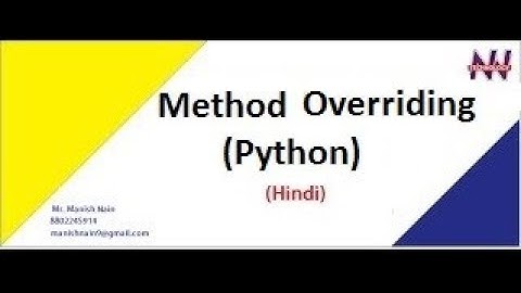 Python Tutorial in Hindi | method overriding in python | polymorphism | Manish Nain