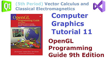 054 - OpenGL Graphics Tutorial 11 - OpenGL Programming Guide 9th Edition