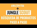 Tutorial Paso a Paso de Jungle Scout | Búsqueda de productos para vender en Amazon FBA