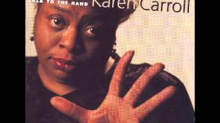Miniatura de vídeo de "Karen Carroll - Can't Fight The Blues"