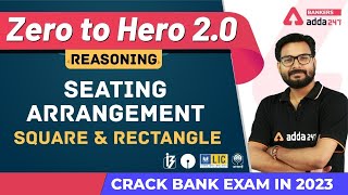 Seating Arrangement (Square & Rectangle) | Reasoning | Banking Foundation Adda247 (Class-16)