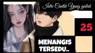 25_Menangiss tersedu sedu💋 #novelromantis