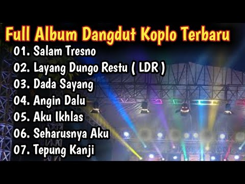 Lagu Jawa Terbaru Full Album Dangdut Koplo - Salam Tresno - Layang Dungo Restu (LDR) 2021