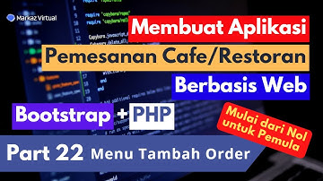Membuat Aplikasi Pemesanan Cafe Berbasis Web Part 22 - Membuat Menu Tambah Order
