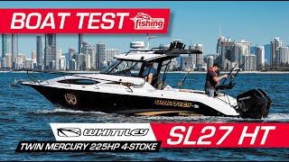 Tested | Whittley 2700 with twin 225 Mercury V6 4stroke