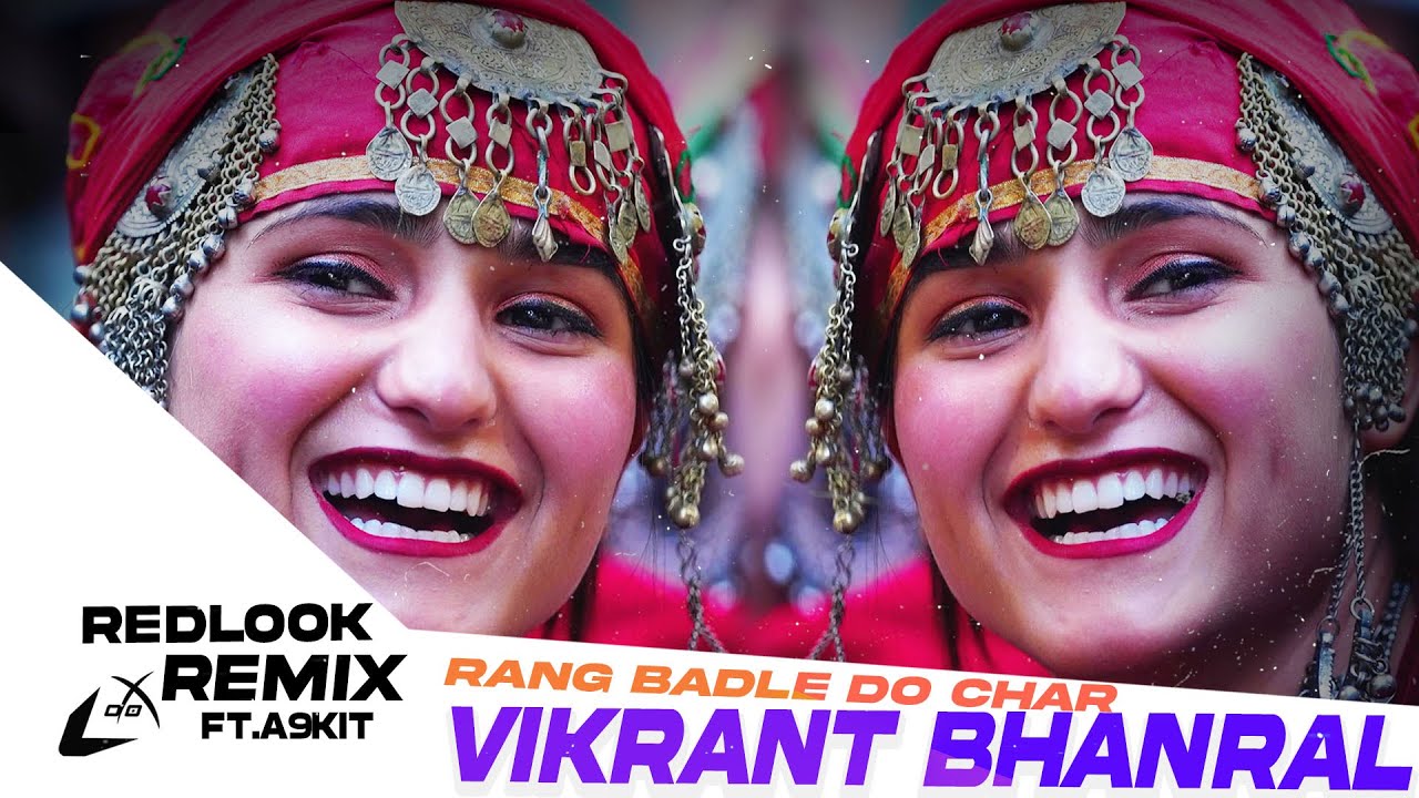 Rang Badle Do Char Version 20  Vikrant Bhandral FtA9kit  Redlook Music