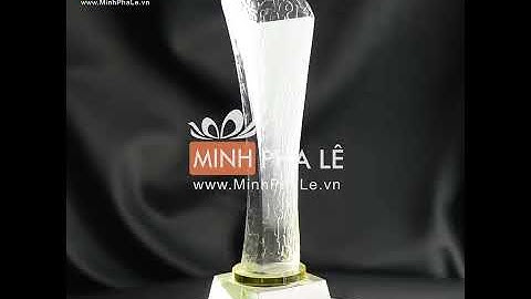 Cúp - Kỷ niệm chương pha lê