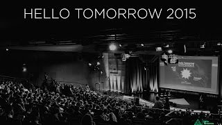 Hello Tomorrow Global Summit 2015 Teaser