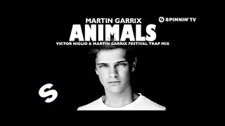 Martin Garrix - Animals Victor Niglio & Martin Garrix Festival Trap Mix