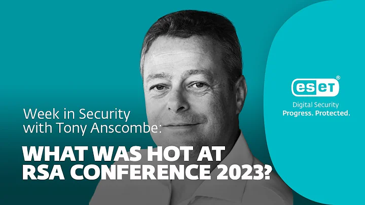 What was hot at RSA Conference 2023? – Week in security with Tony Anscombe