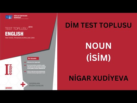 İSİM (NOUN) | TEST TOPLUSU | İNGİLİS DİLİ  | NİGAR XUDİYEVA