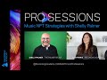 ProSessions: Music NFT Strategies with Shelly Palmer