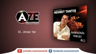 Mehmet Tantış, Emirdağlı - Aman Yar