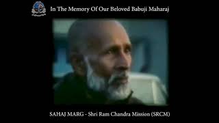 Rev. #Babuji: In The Memory Of Our Beloved Babuji Maharaj 05 of 09 [ #Sahaj #Marg #SRCM ]