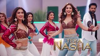 Tera Nasha |  New Song | Item Song 2026 | Item Songs Bollywood | Item Songs | Song