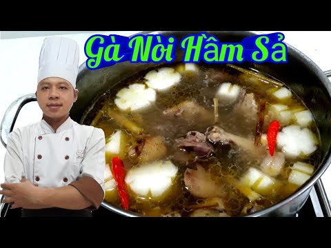 Hướng Dẫn Làm Món Gà Nòi Hầm Sả Tuyệt Đỉnh Tại Nhà / Món Ăn Tiệc
