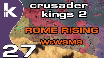 Crusader Kings 2 Rome Rising - Episode 27 | North African Cleanup | Ck2 Modded Gameplay