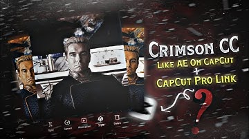 CAPCUT | Crimson CC Like AE..!(Trending Edits CC)!!