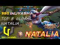 NEW HERO | NEW SEASON | Top 8 Global Natalia By SSQ Inuyasha. Mobile Legends: Bang Bang
