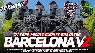 Download lagu DJ BARCELONA V2 SLOW BASS GLERR❗️FT DJ RISKI IRVAN NANDA‼️ 