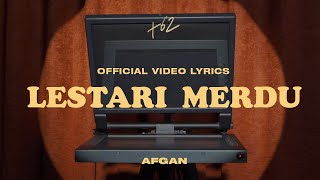 Afgan - LESTARI MERDU |  Video Lyrics