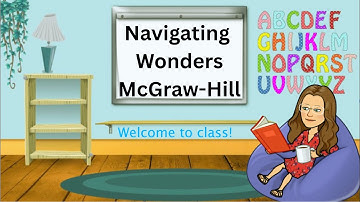 How to navigate Wonders McGraw-Hill