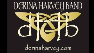 Derina Harvey Band - Dirty Old Town chords